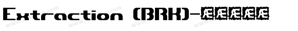 Extraction (BRK)字体转换